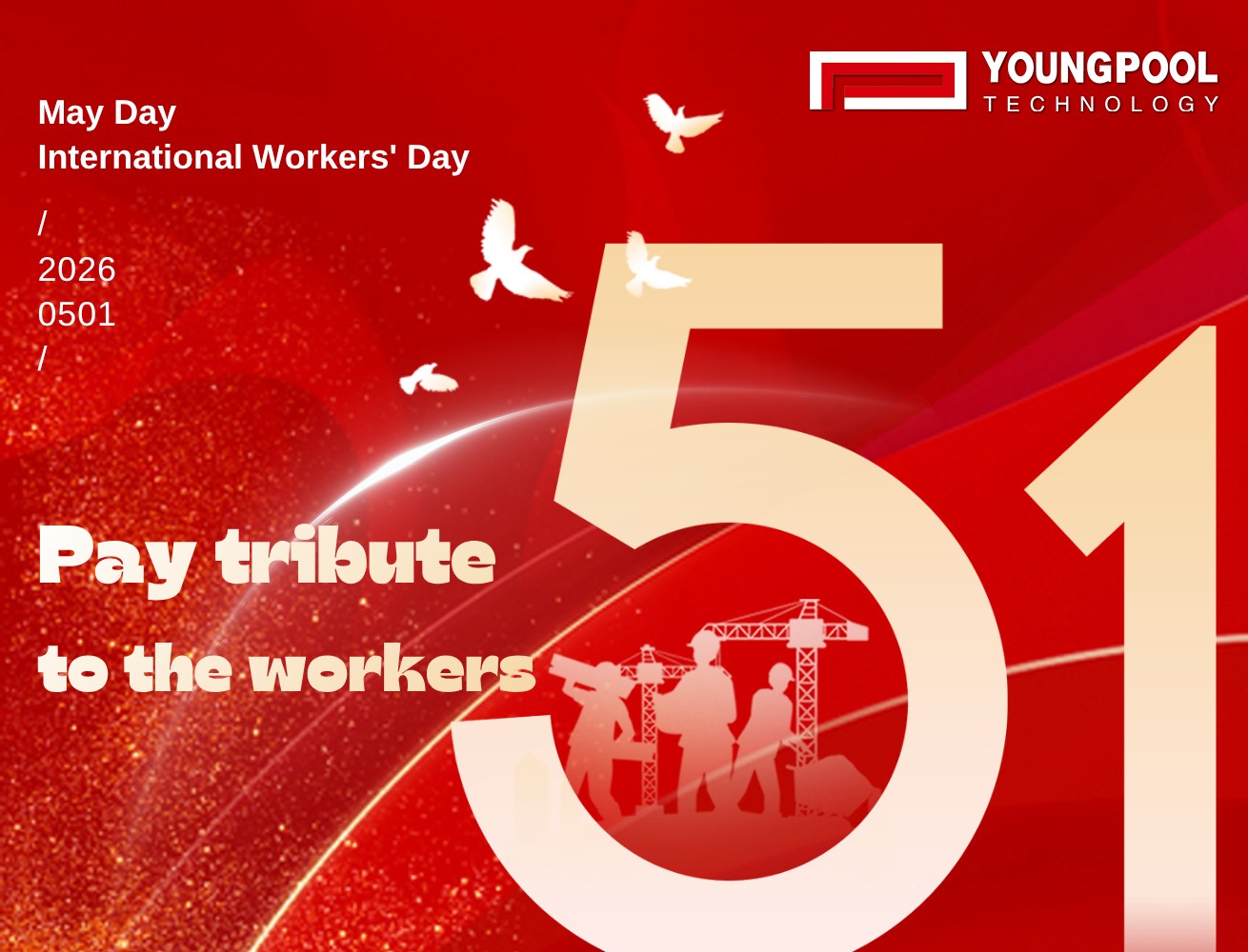 Youngpool Technology | Salute to the workers