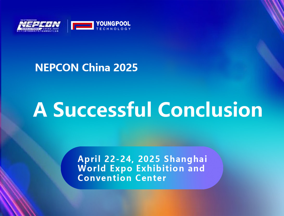 Youngpool Technology assiste au salon NEPCON de Shanghai