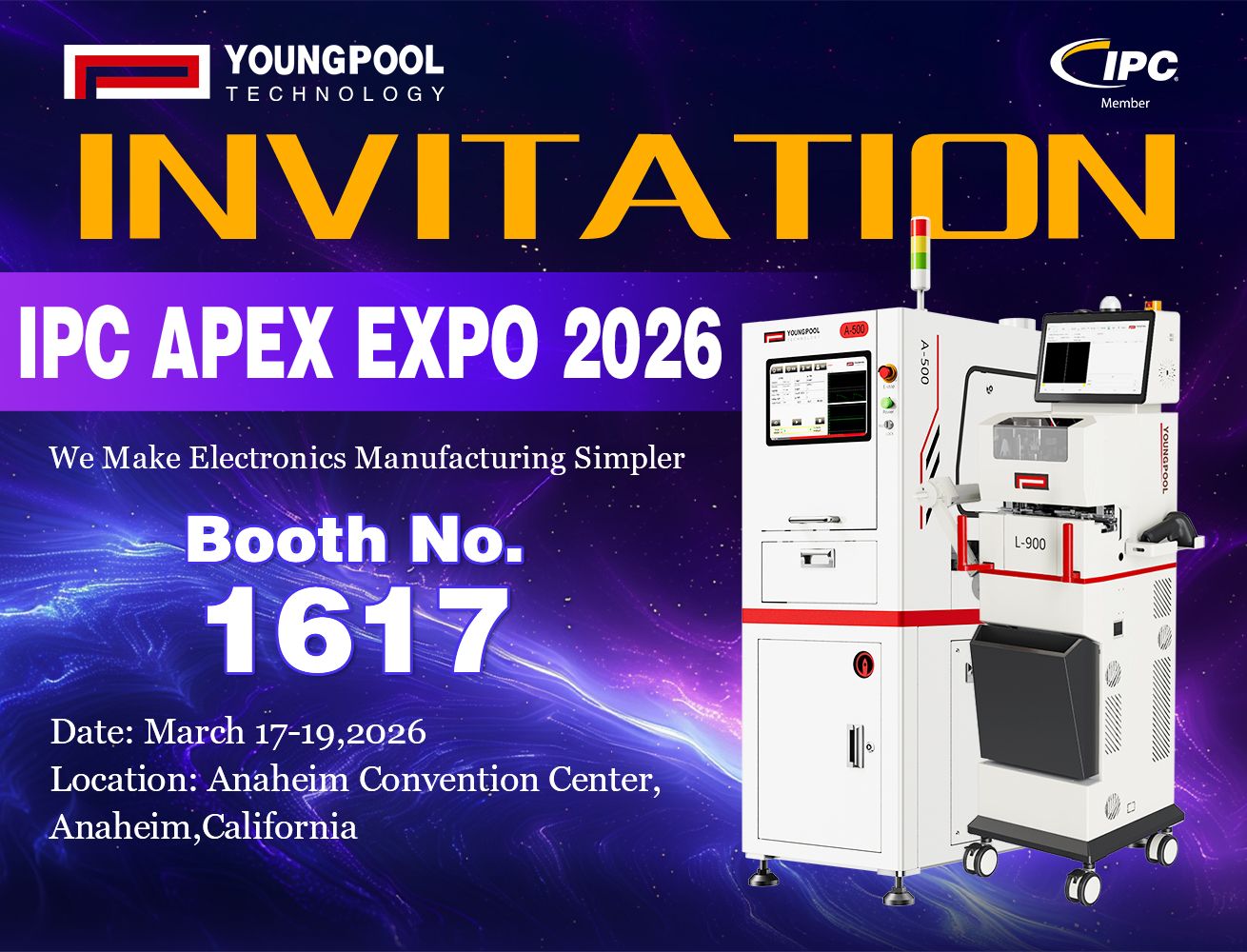 Youngpool Technology vous invite cordialement à visiter IPC APEX EXPO 2026 et à nous rejoindre pour explorer l'avenir de la fabrication intelligente.
